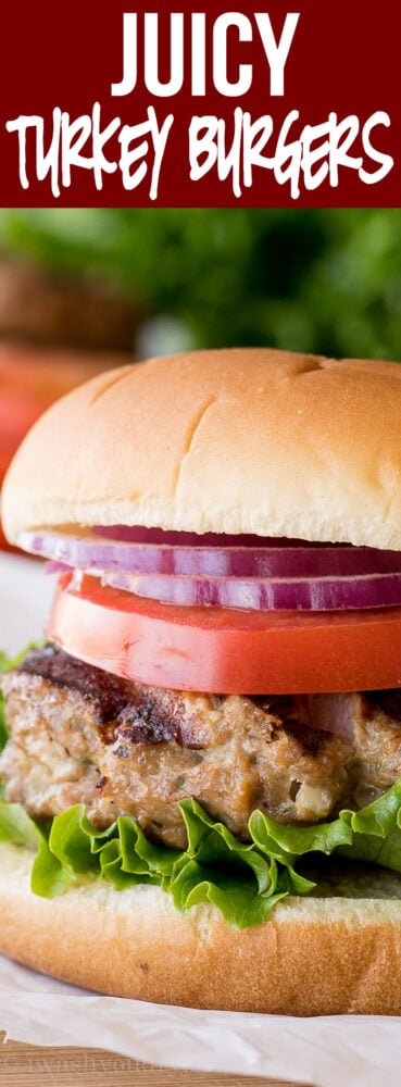 These are the juiciest Turkey Burgers and the most flavorful too! My whole family LOVED them!