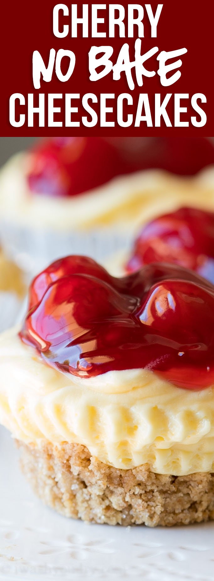 WOW! These Quick Cherry No Bake Cheesecakes are made in a muffin pan so they are perfect for portion control and parties! So quick and so easy to make!