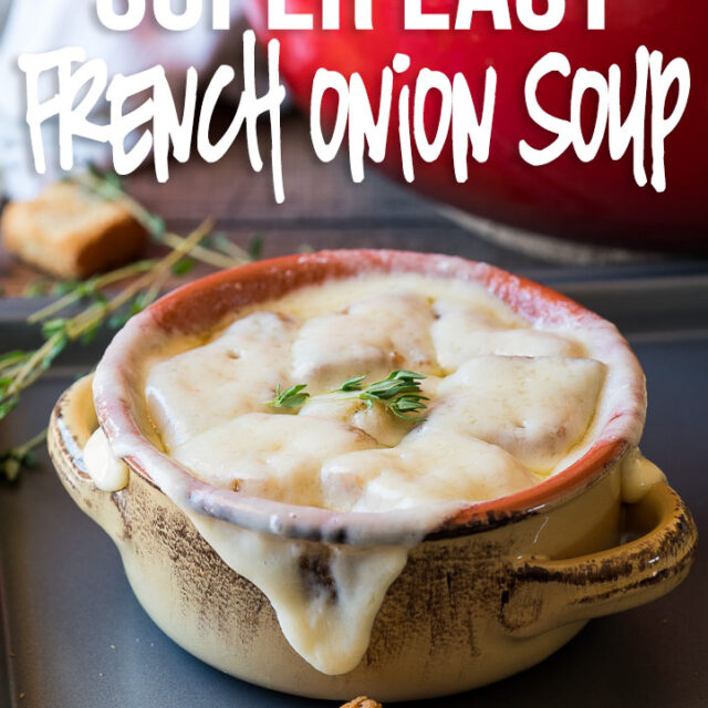Easy French Onion Soup Recipe - I Wash You Dry
