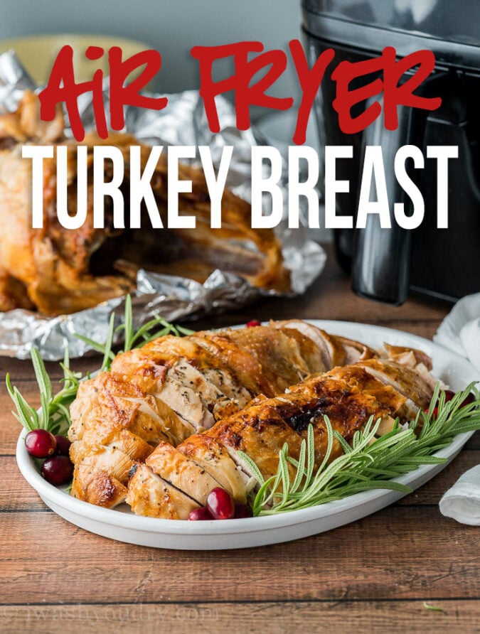 This super easy Air Fryer Turkey Breast results in an ultra juicy breast in a fraction of the time!