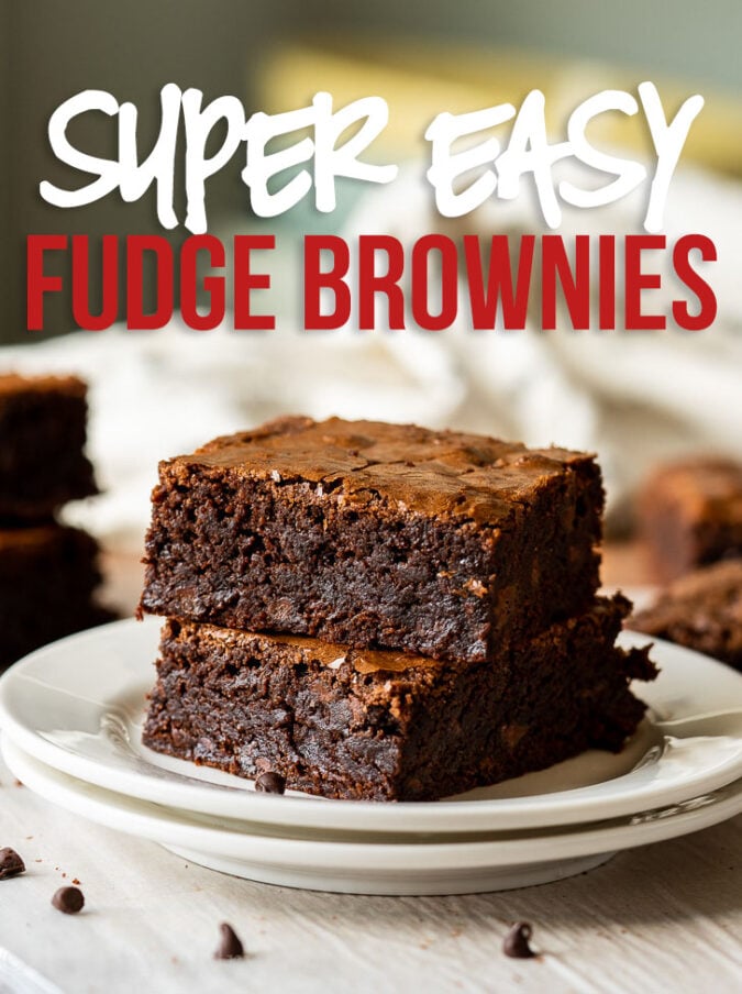 Super Easy Fudge Brownie Recipe | I Wash You Dry