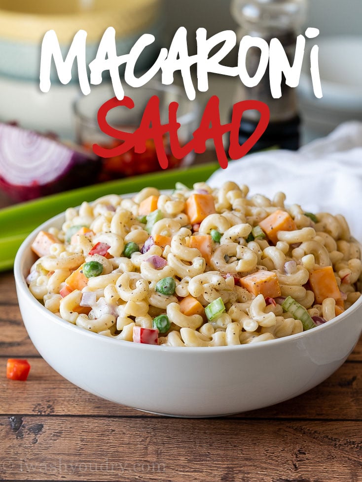 Simple Macaroni Salad Recipe - I Wash You Dry