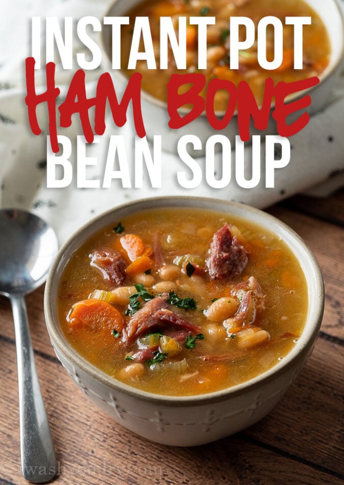 This super easy Instant Pot Ham Bone Soup is filled with navy beans and the perfect way to use up that leftover ham!