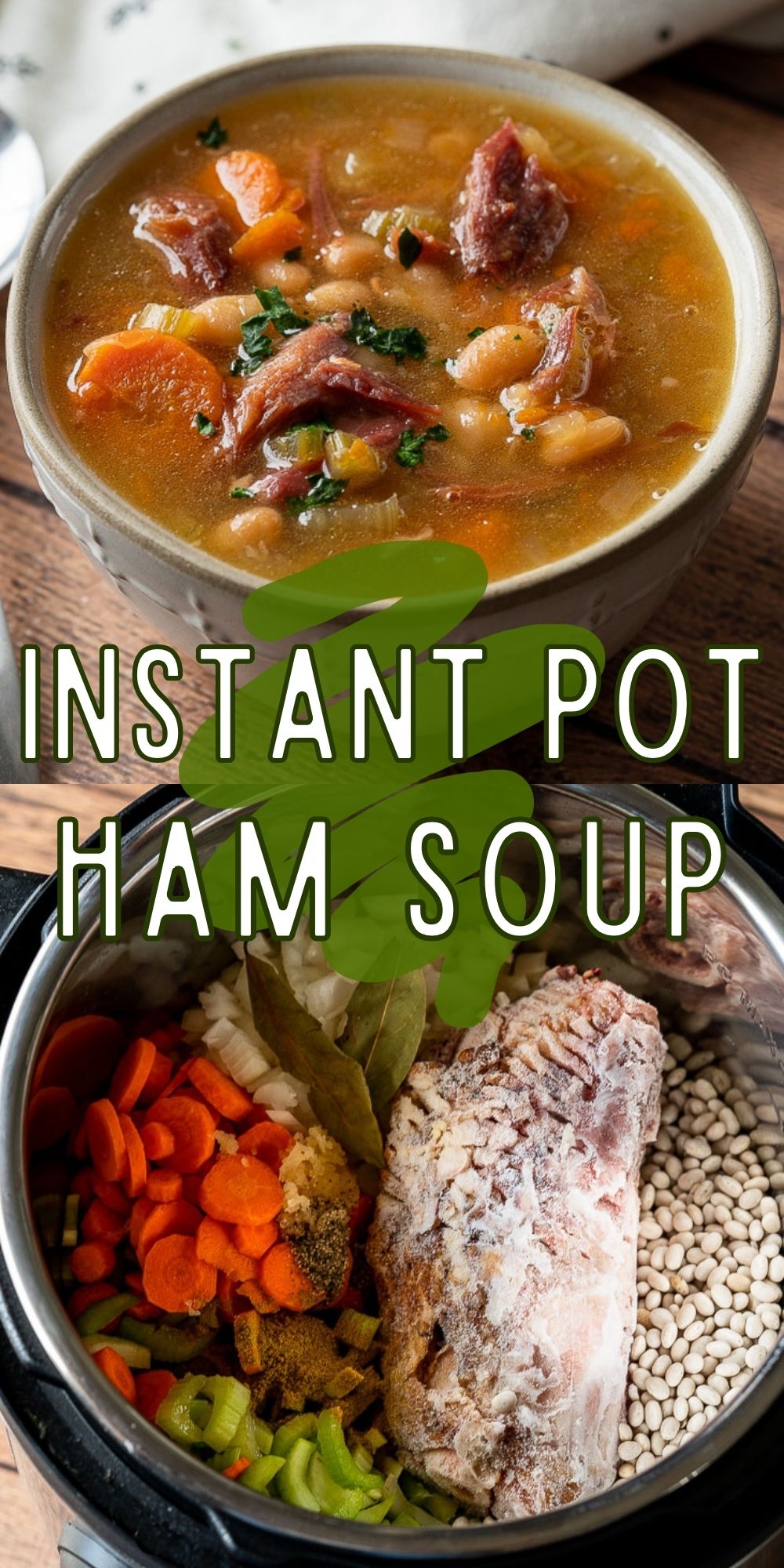 Instant Pot Ham Bone Soup Recipe - I Wash You Dry