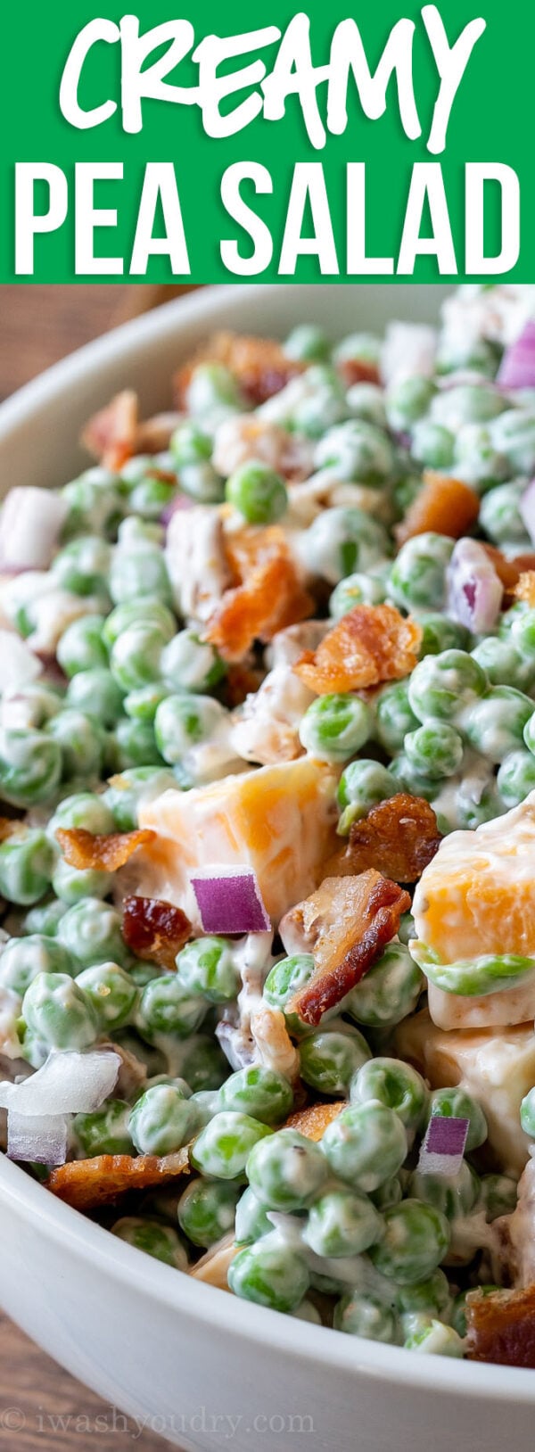 Best Creamy Pea Salad Recipe - I Wash You Dry