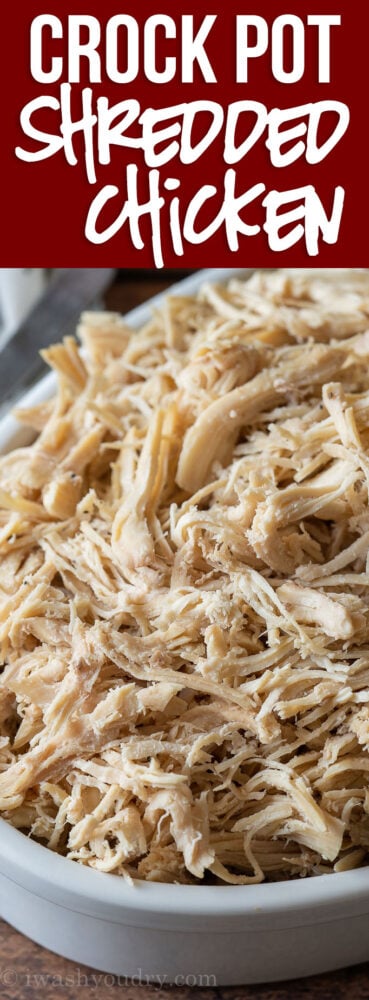 This super easy CrockPot Shredded Chicken is slow cooked and perfectly seasoned so it's fall apart tender. Perfect for using in all your shredded chicken recipes!