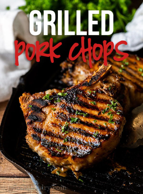 Million Dollar Grilled Pork Chop Recipe - I Wash You Dry