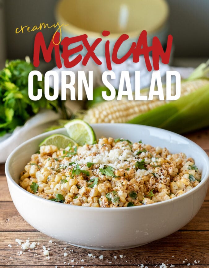 This Creamy Mexican Corn Salad is filled with grilled corn in a creamy sauce then topped with Cotija cheese and chili powder.