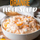 This cool and creamy Orange Fluff Salad Recipe is made with jello, whipped topping, mandarin oranges and a surprise ingredient that you wouldn't expect!