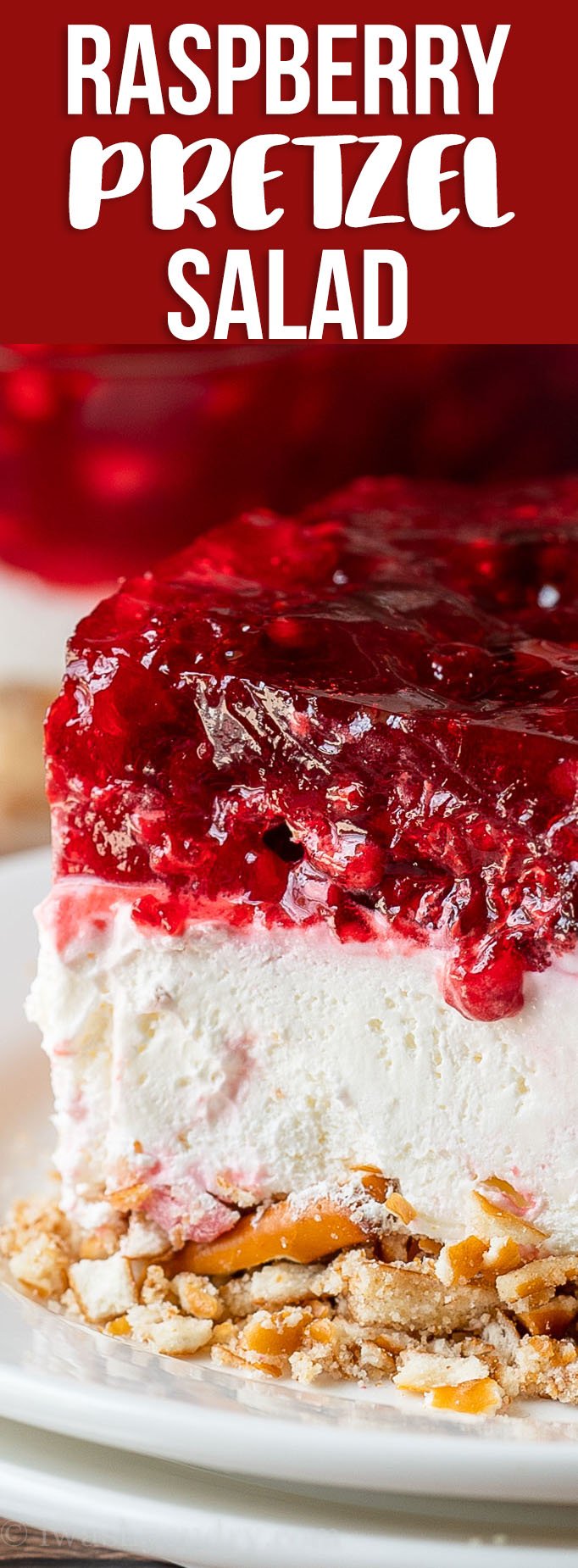 Raspberry Pretzel Salad Recipe I Wash You Dry