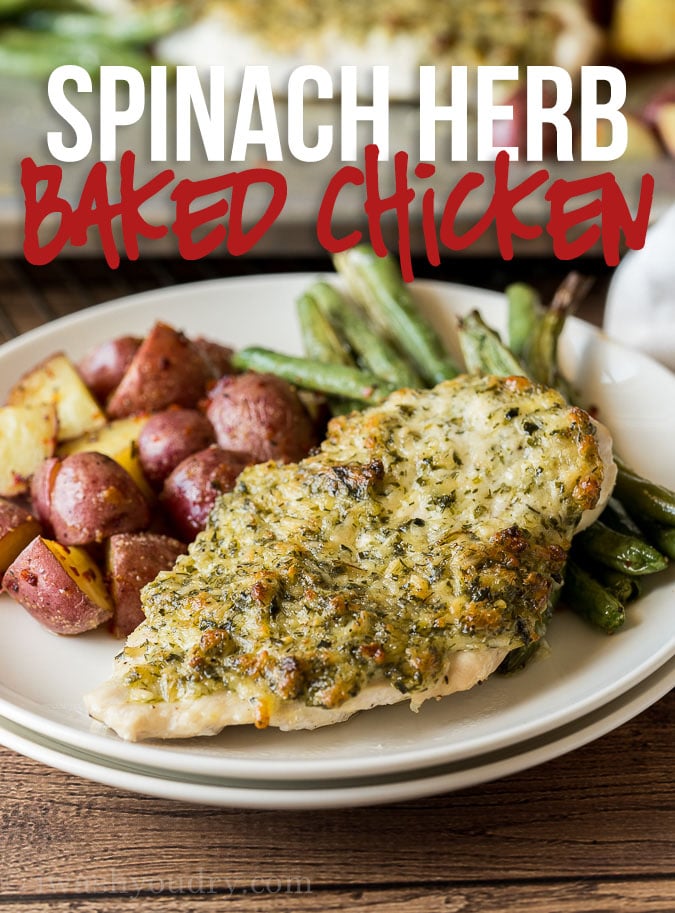 Spinach Herb Baked Chicken Recipe - I Wash You Dry