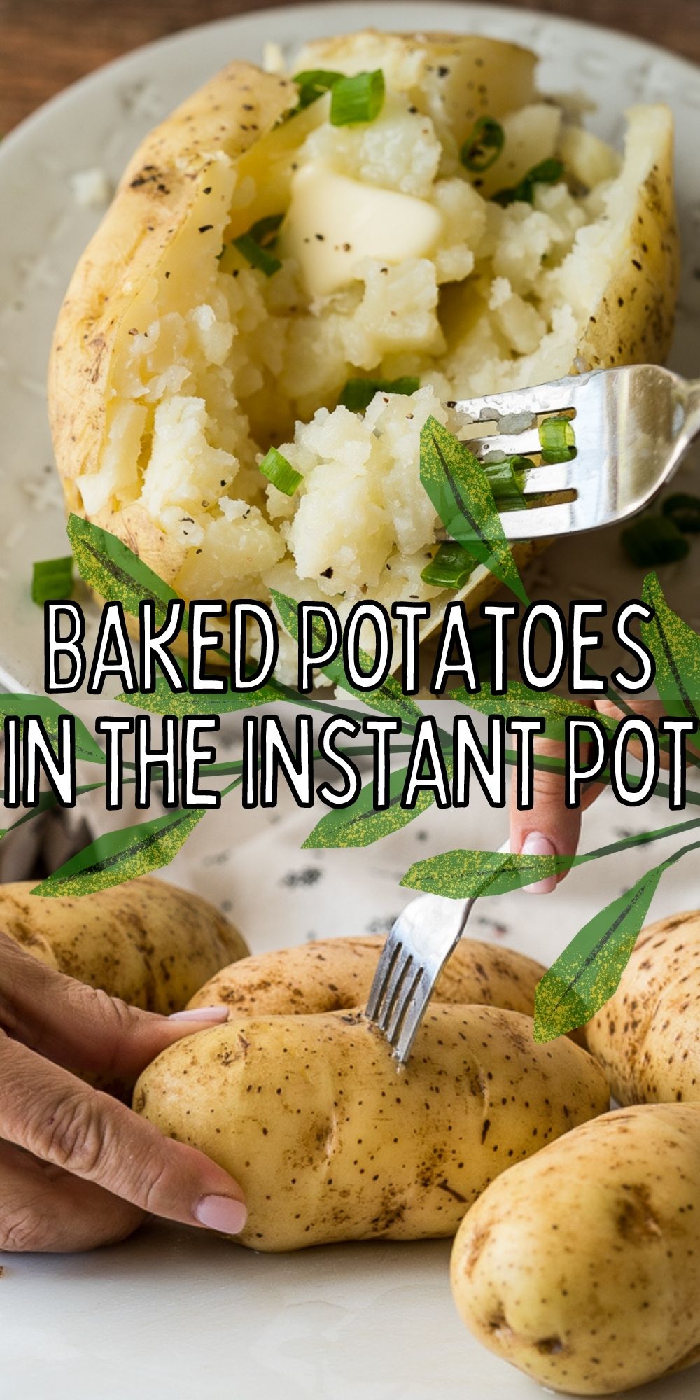 Perfect Instant Pot Baked Potatoes - I Wash You Dry