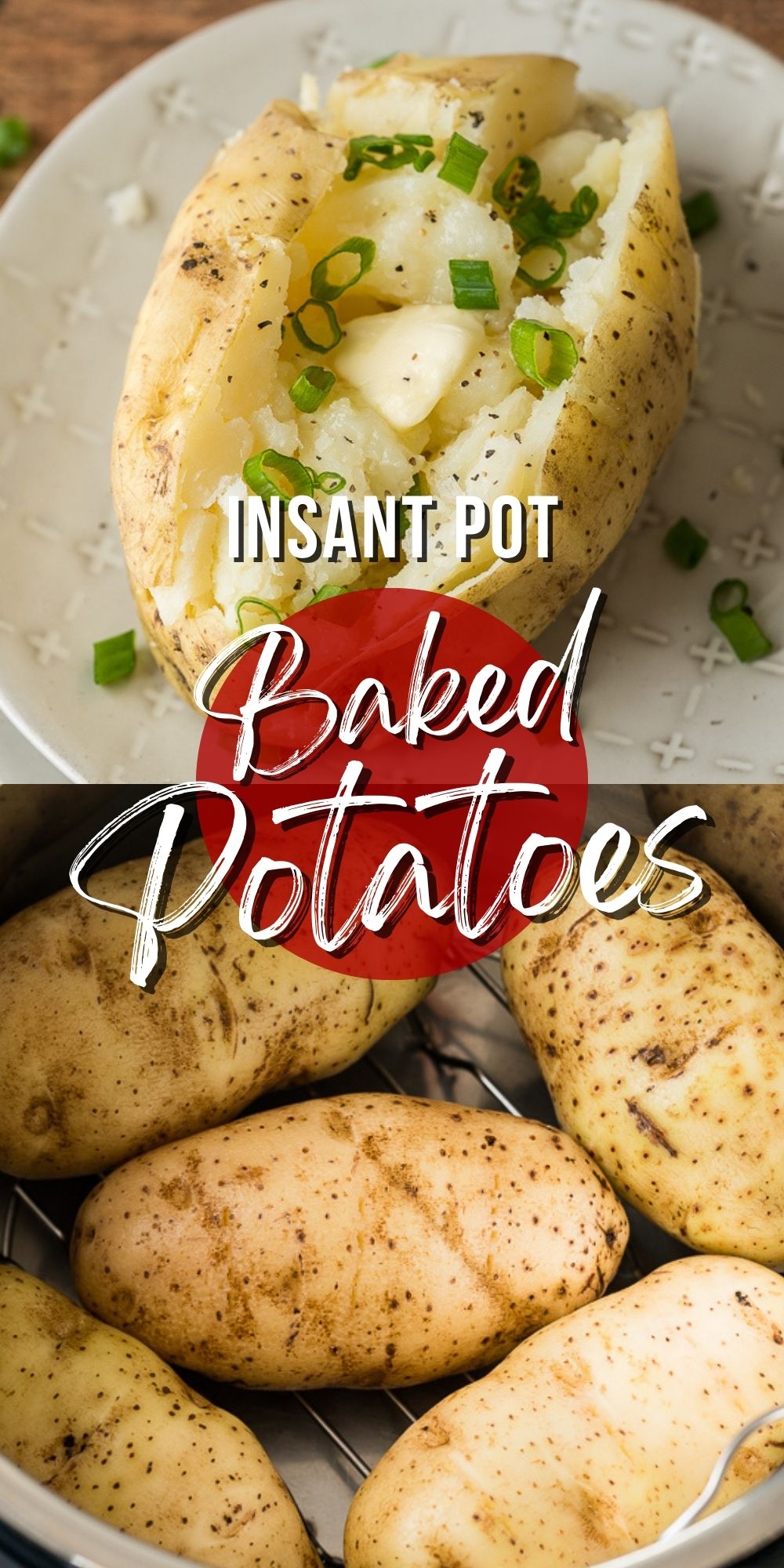 Perfect Instant Pot Baked Potatoes - I Wash You Dry