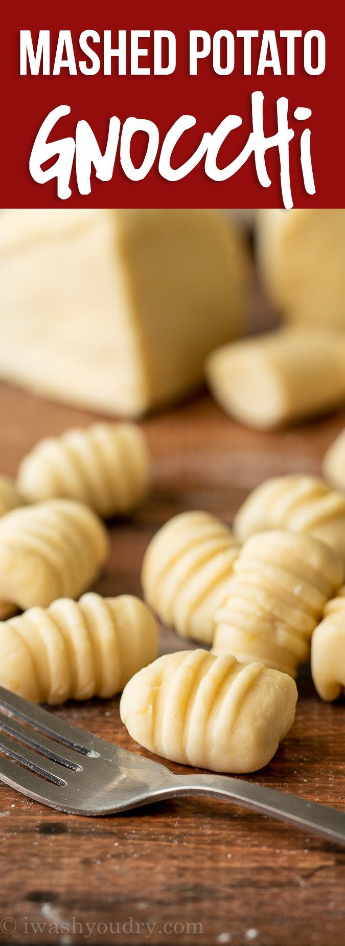 Mashed Potato Gnocchi Recipe I Wash You Dry