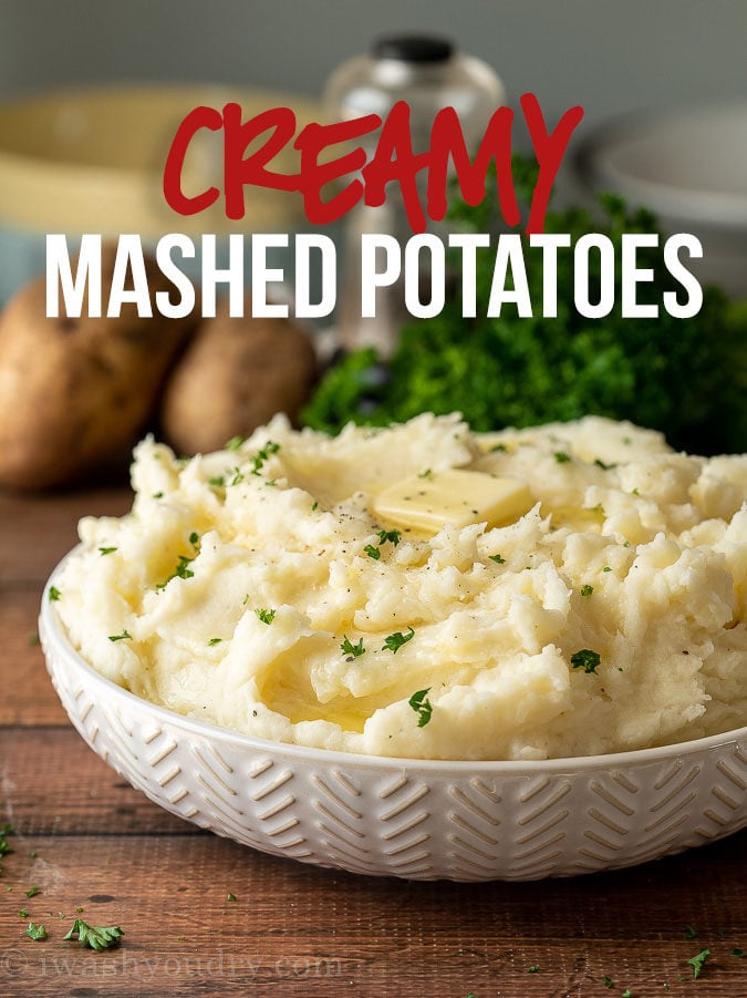 The BEST Mashed Potatoes Recipe - I Wash You Dry