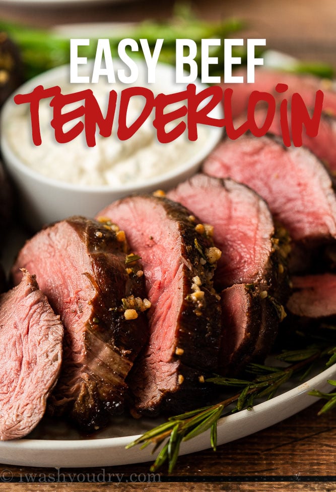 Million Dollar Roast Beef Tenderloin Recipe - I Wash You Dry