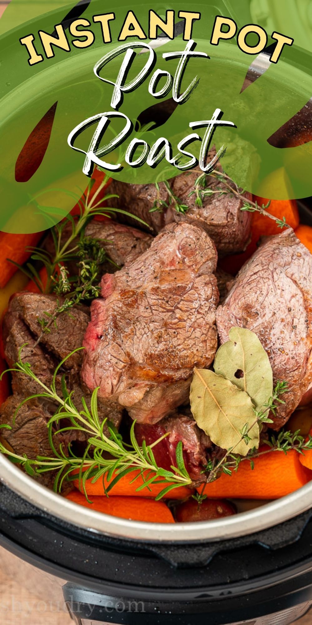 Instant Pot Pot Roast Recipe