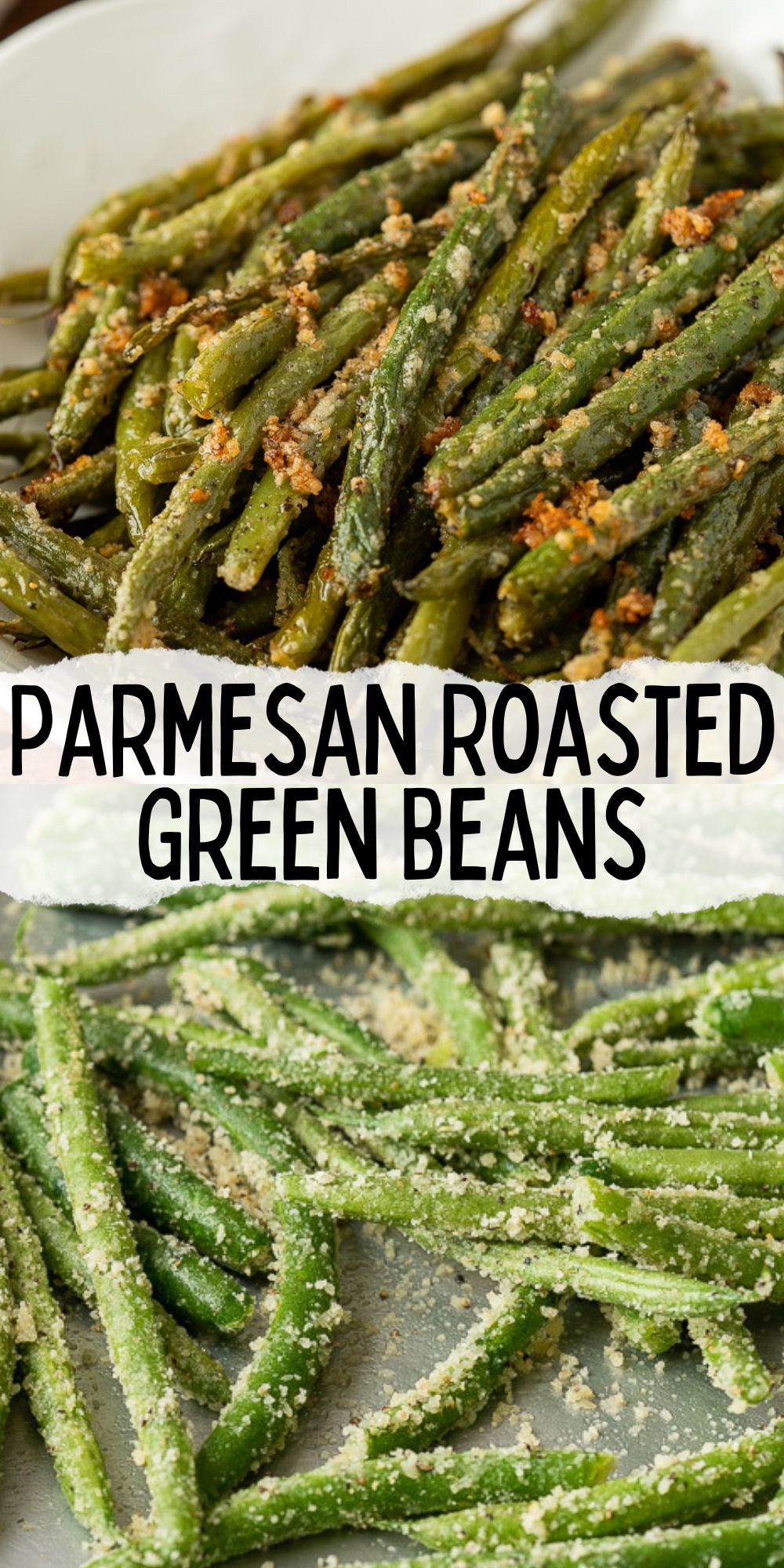 Parmesan Roasted Green Beans I Wash You Dry
