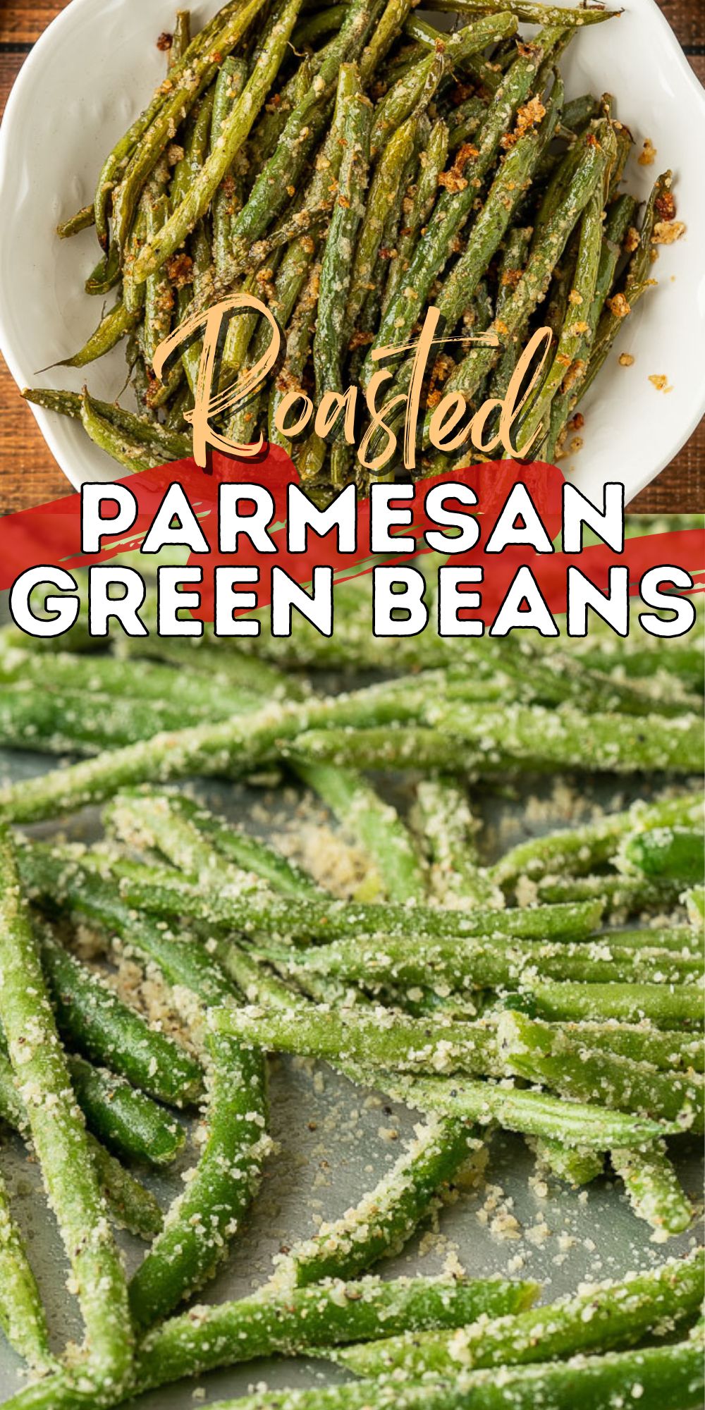 Parmesan Roasted Green Beans I Wash You Dry