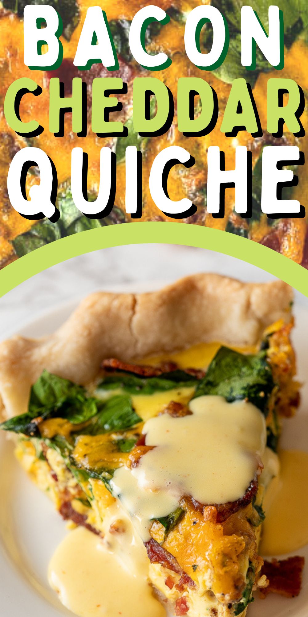 Bacon Cheddar Quiche Recipe I Wash You Dry