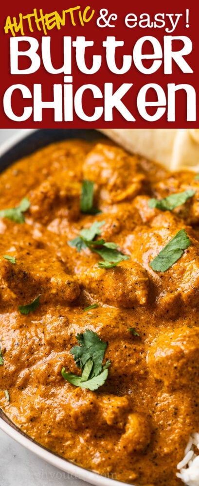 Authentic and EASY Butter Chicken Recipe