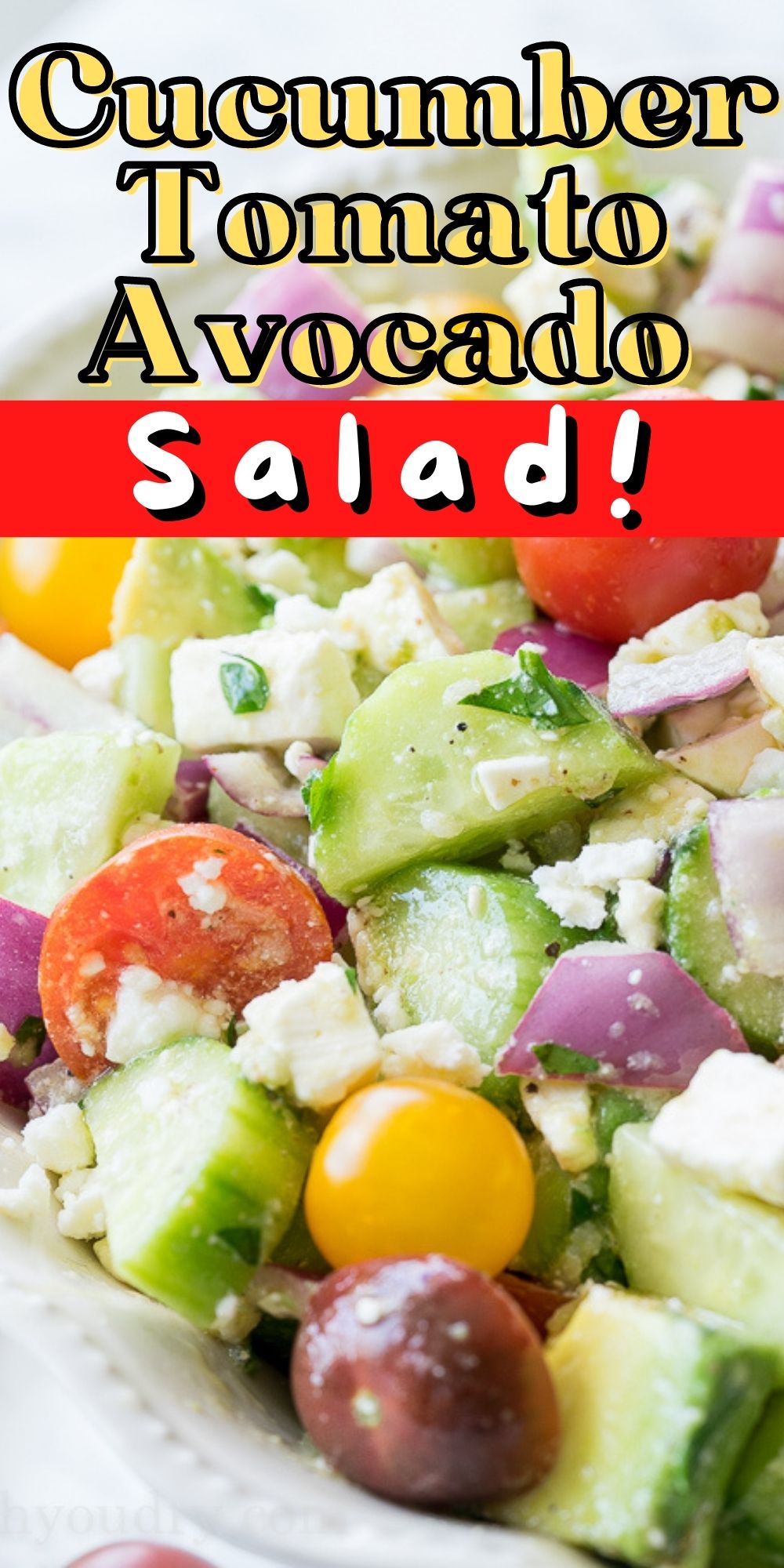 Cucumber Tomato Avocado Salad - I Wash You Dry