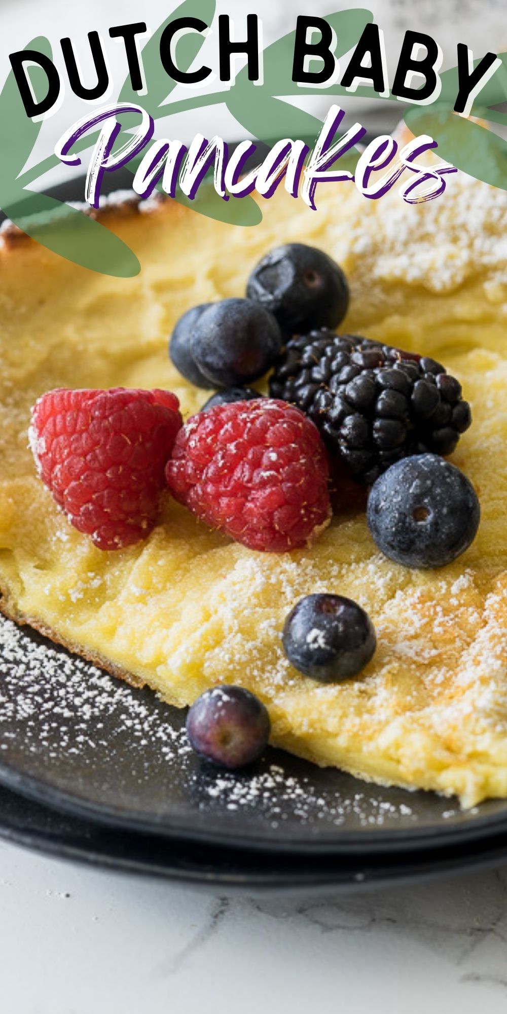 Super Easy Dutch Baby Pancake Recipe - I Wash You Dry