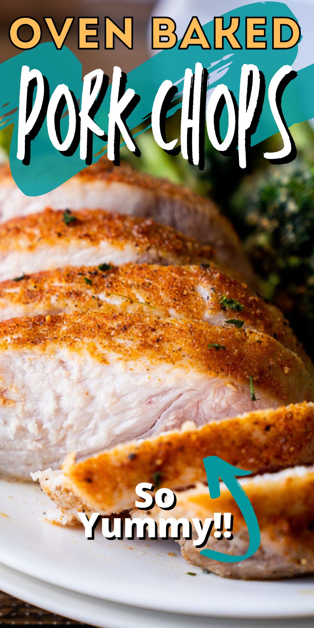 Juicy Oven Baked Pork Chops Recipe - I Wash You Dry
