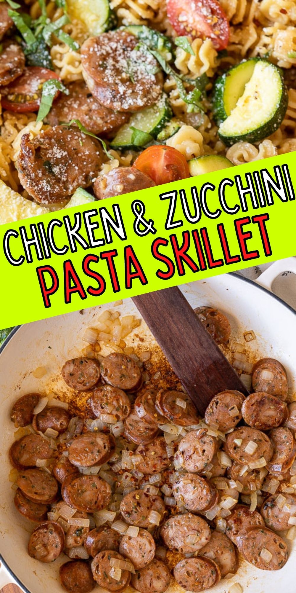 Chicken Zucchini Pasta Skillet I Wash You Dry