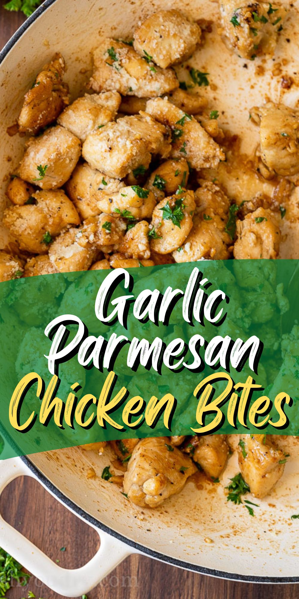 Garlic Parmesan Chicken Bites - I Wash You Dry