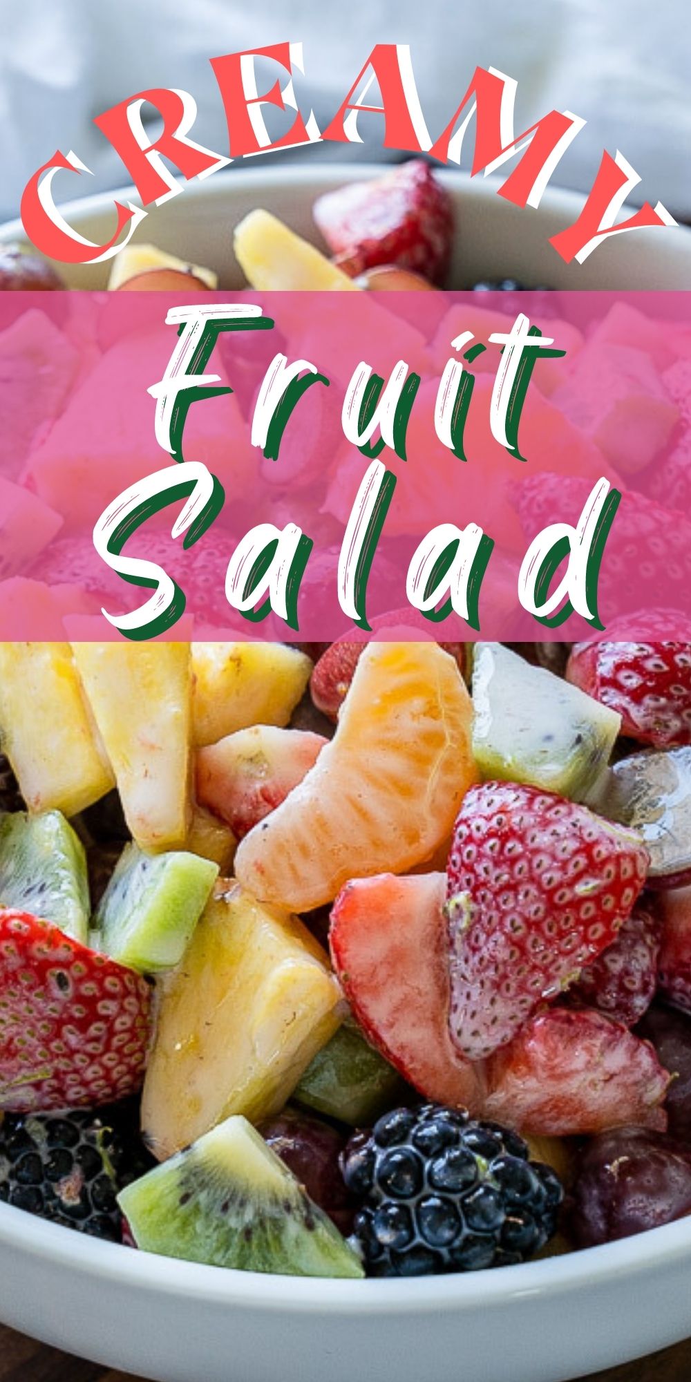 Creamy Fresh Fruit Salad I Wash You Dry 3598