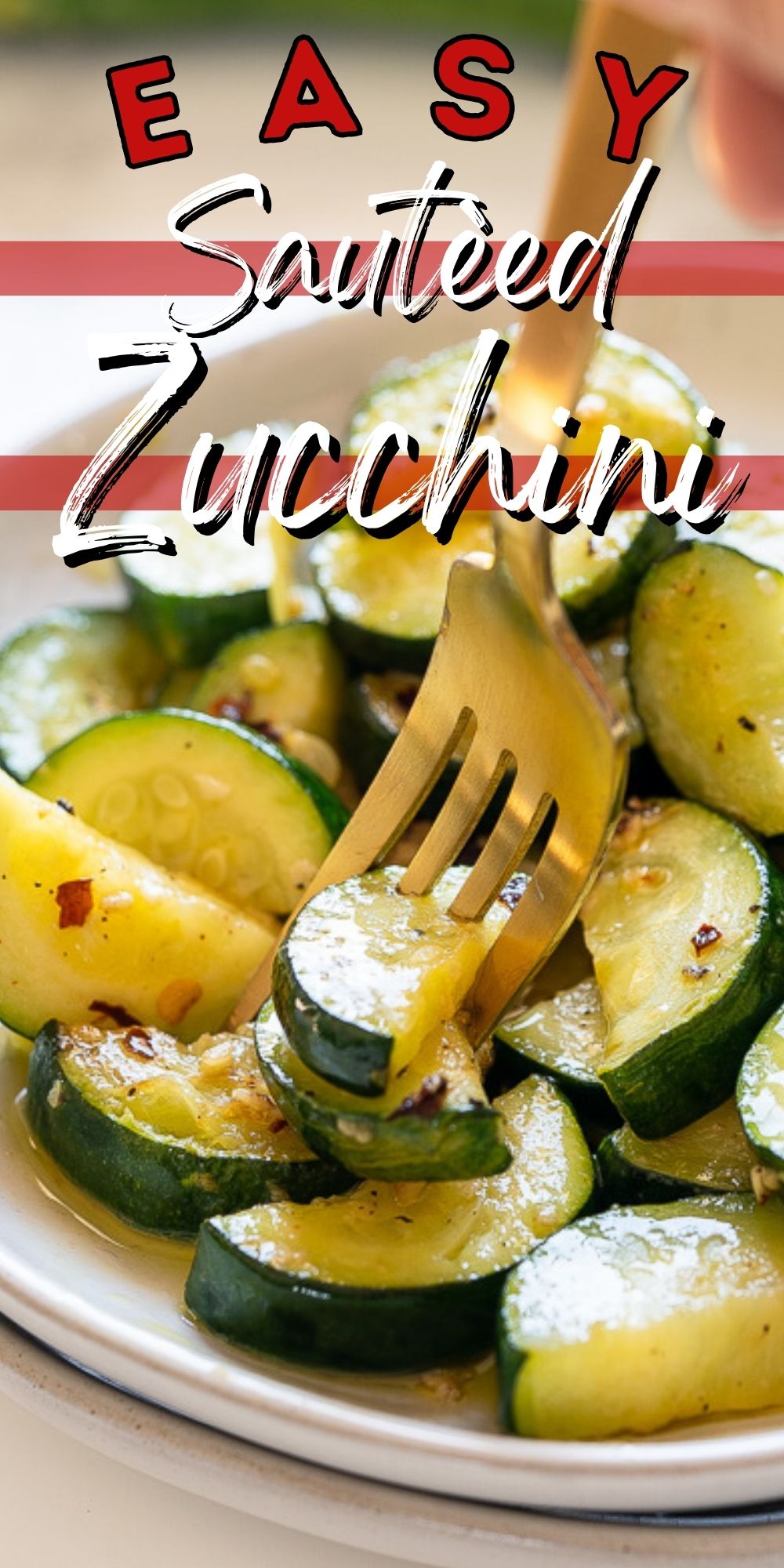 Easy Saut Ed Zucchini Recipe I Wash You Dry   Easy Sauteed Zucchini 4 