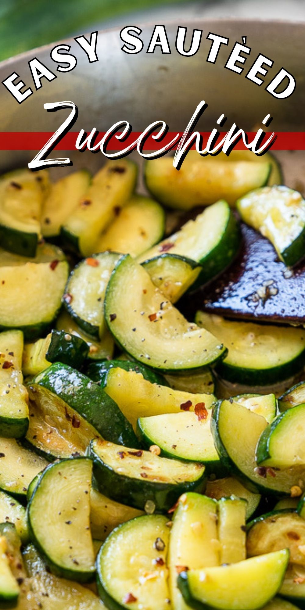 Easy Sautéed Zucchini Recipe - I Wash You Dry