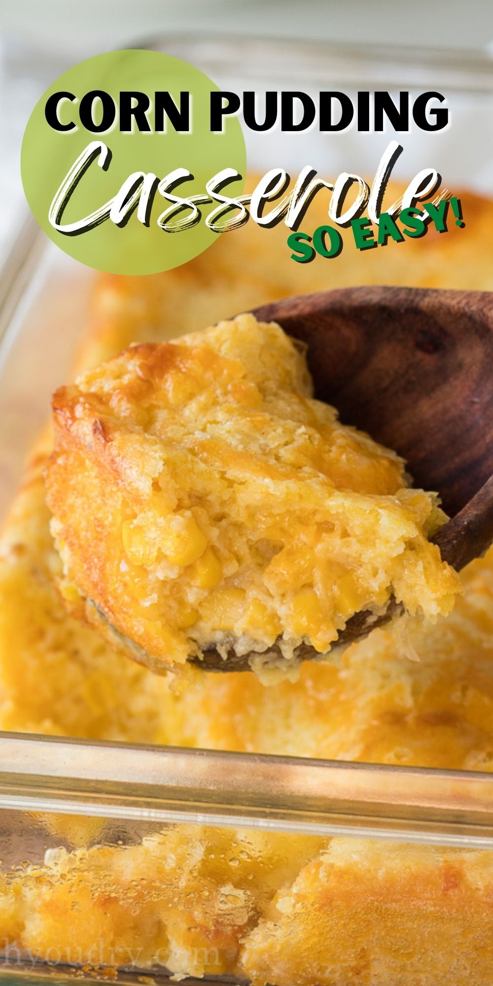 Easy Corn Pudding Casserole Recipe I Wash You Dry