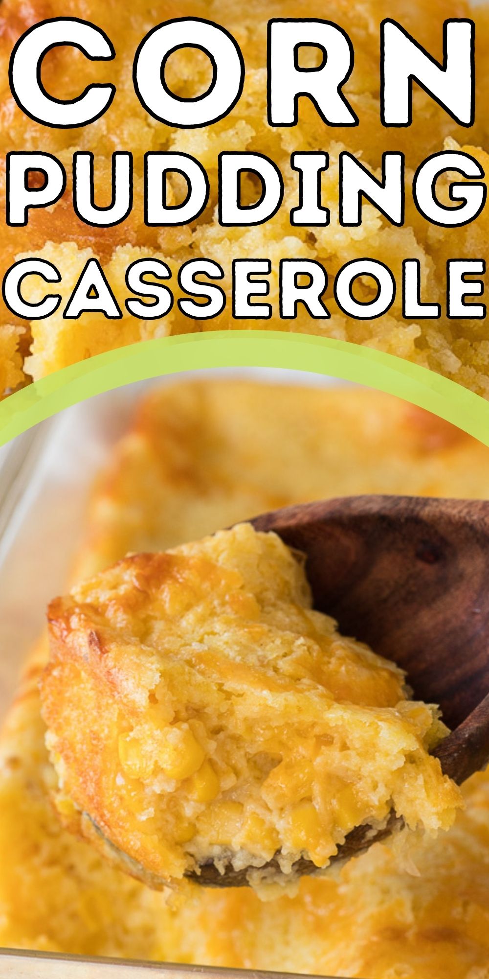 Easy Corn Pudding Casserole Recipe I Wash You Dry