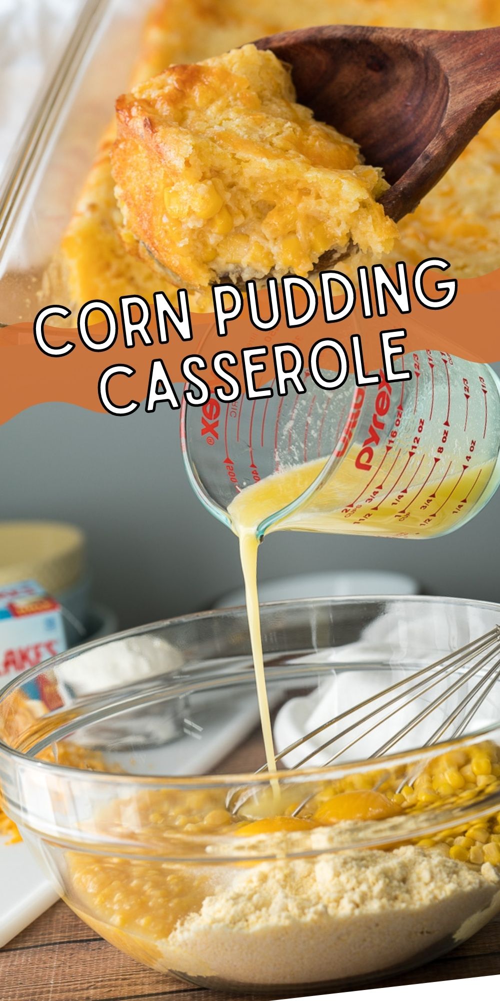 Easy Corn Pudding Casserole Recipe - I Wash You Dry