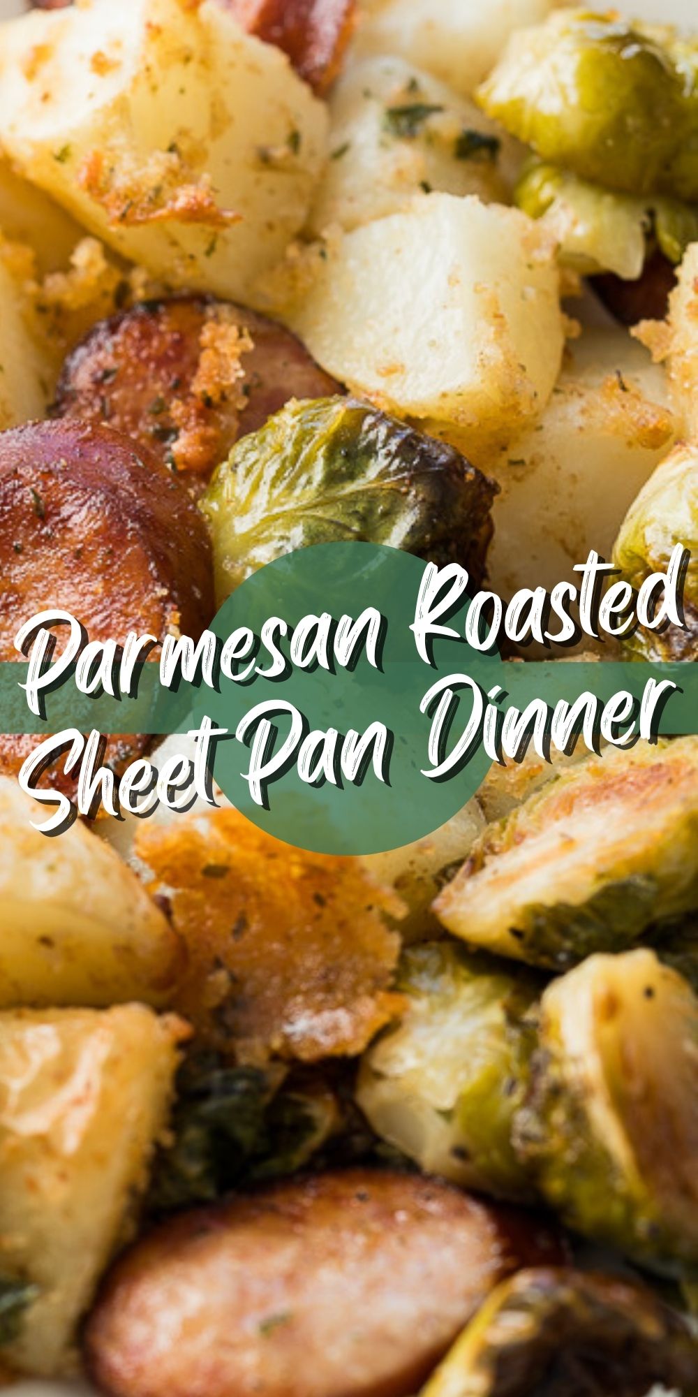 Parmesan Roasted Sheet Pan Dinner I Wash You Dry