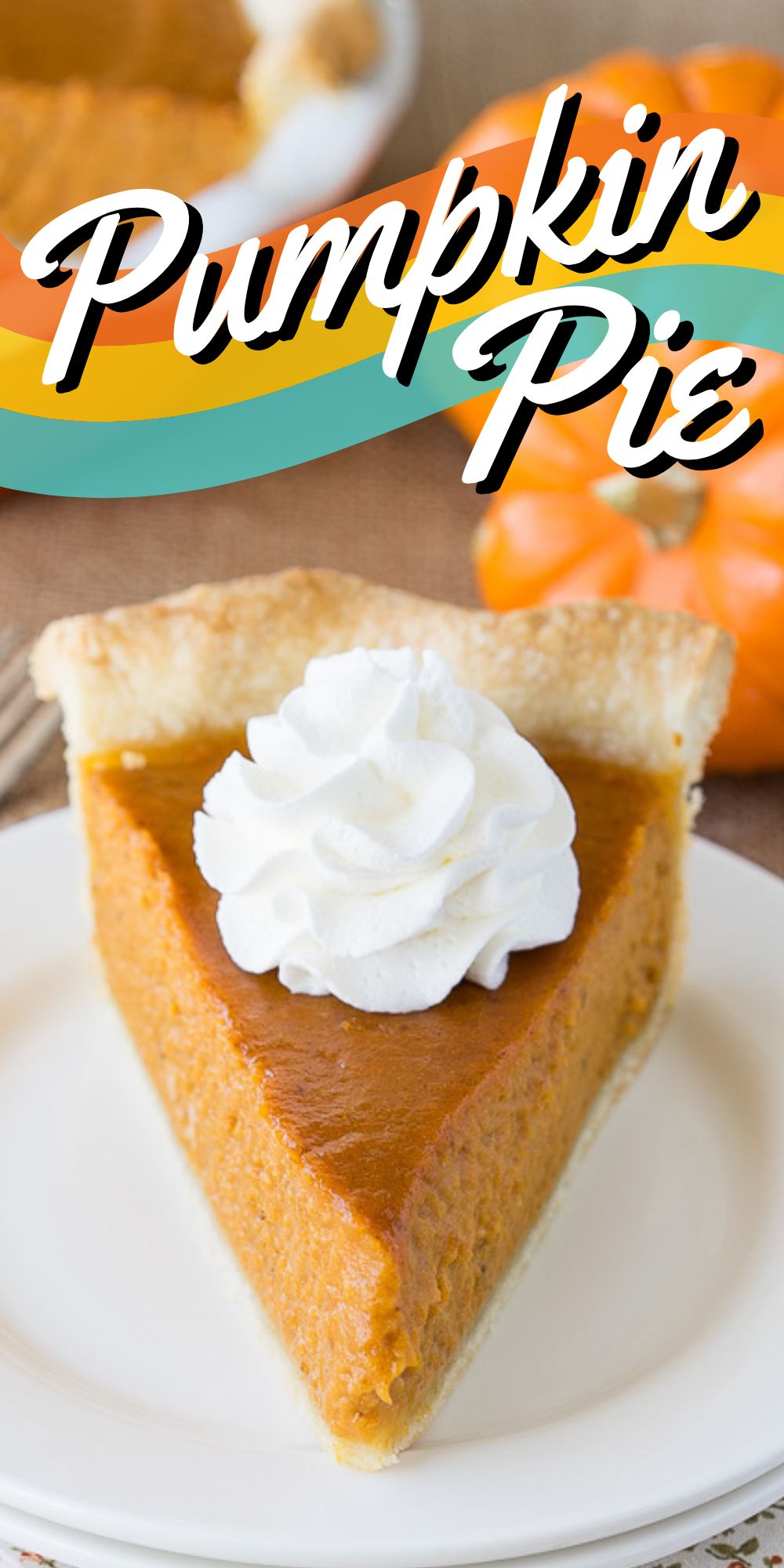 Super Easy Pumpkin Pie Recipe - I Wash You Dry