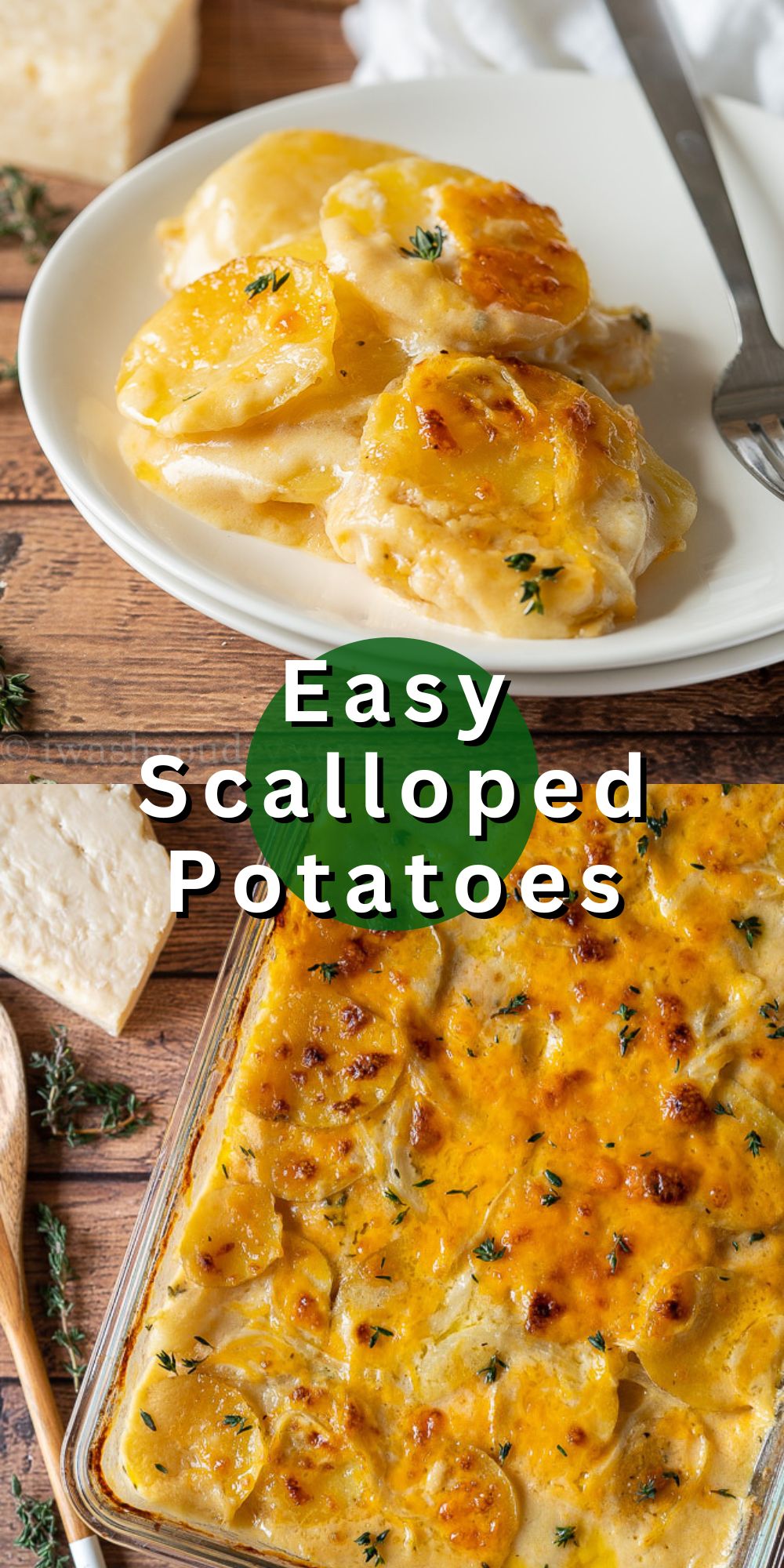 Cheesy Scalloped Potatoes Recipe - I Wash You Dry