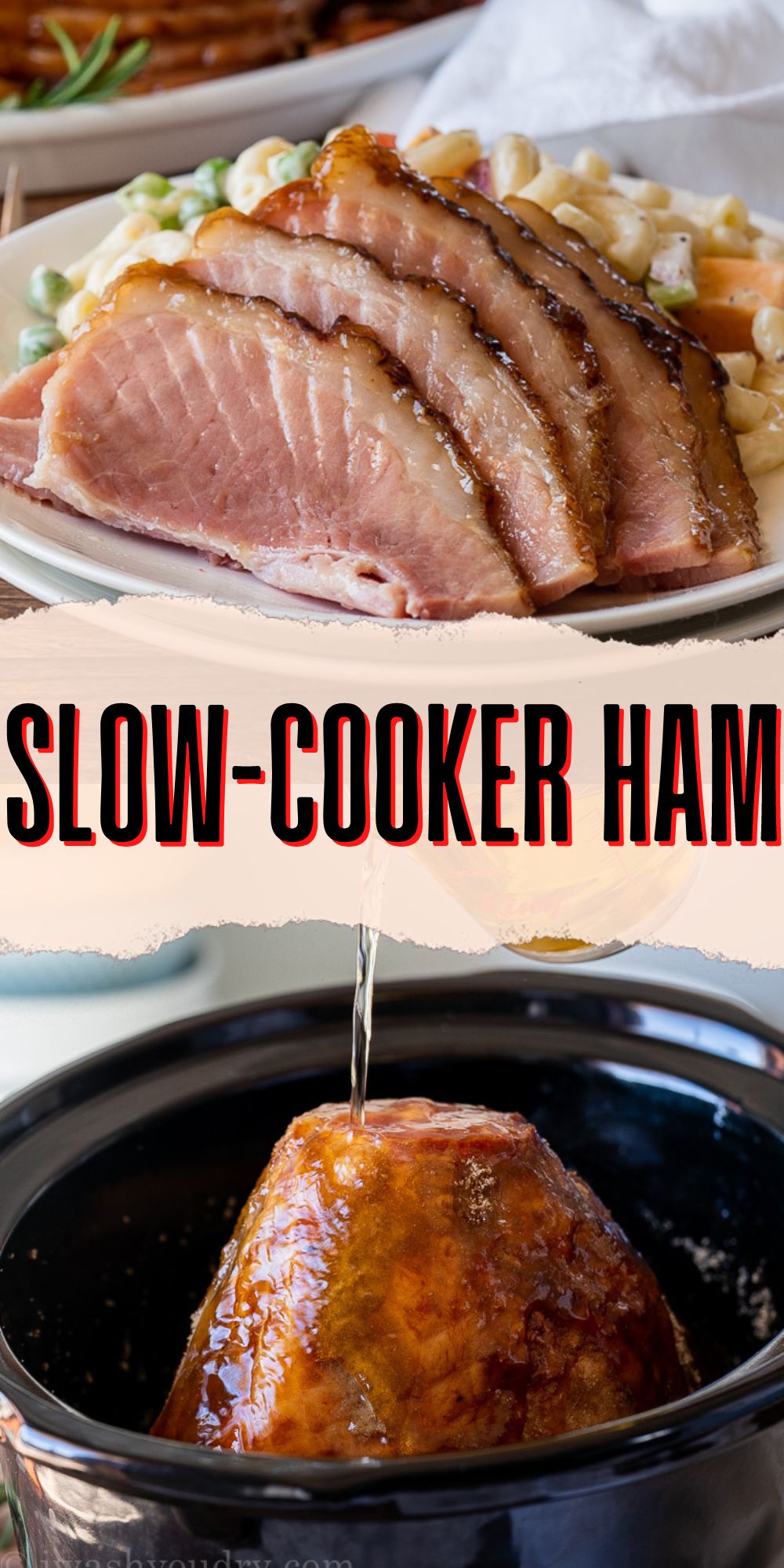 Crock Pot Ham Recipe - I Wash You Dry