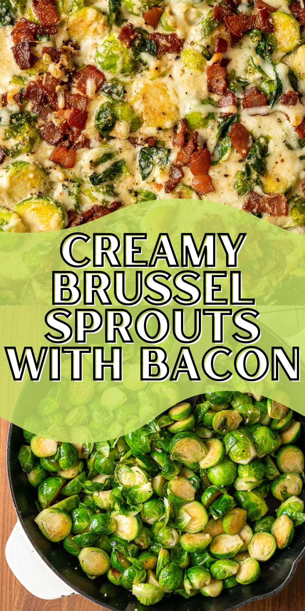 Creamy Brussels Sprouts with Bacon - I Wash You Dry