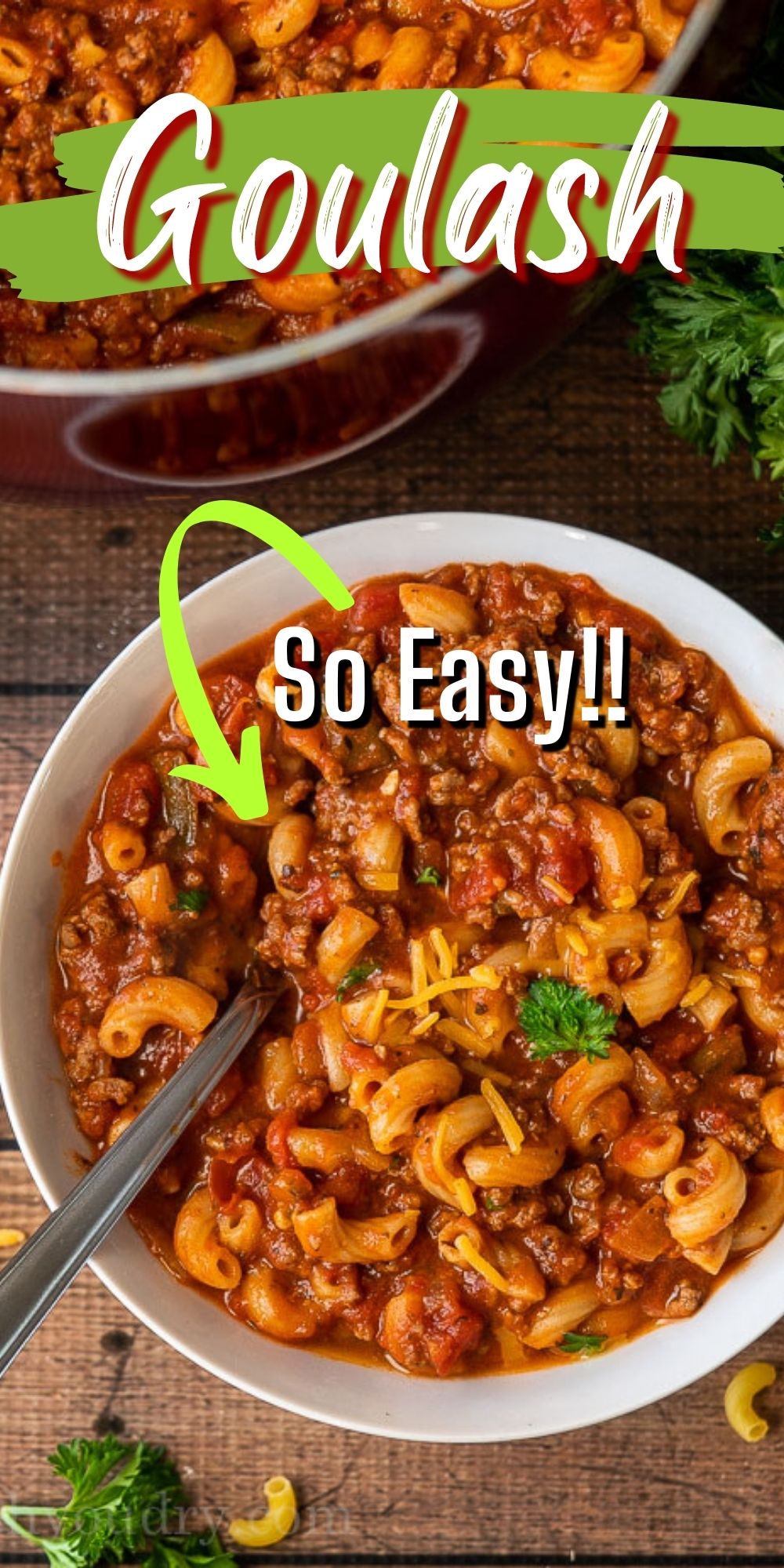 Easy Goulash Recipe - I Wash You Dry