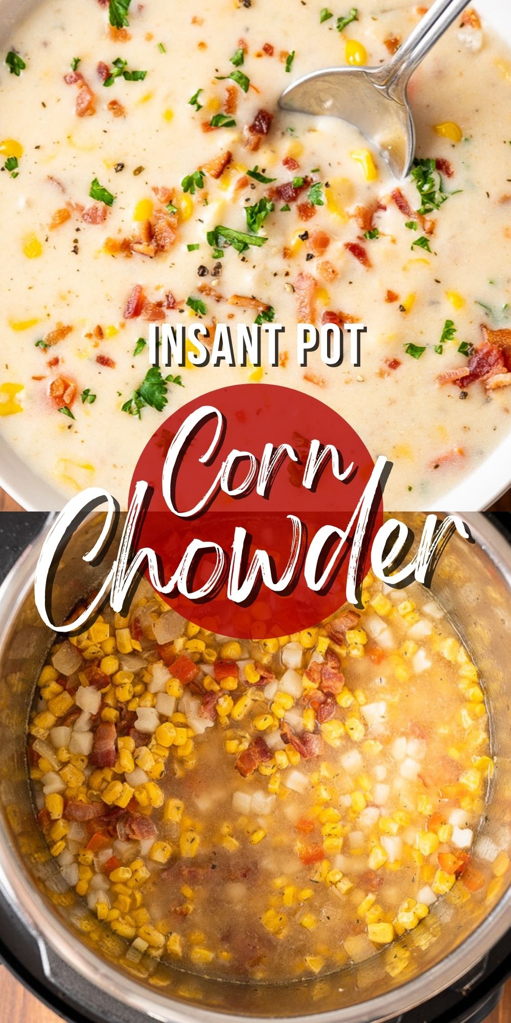 Instant Pot Corn Chowder Recipe - I Wash You Dry