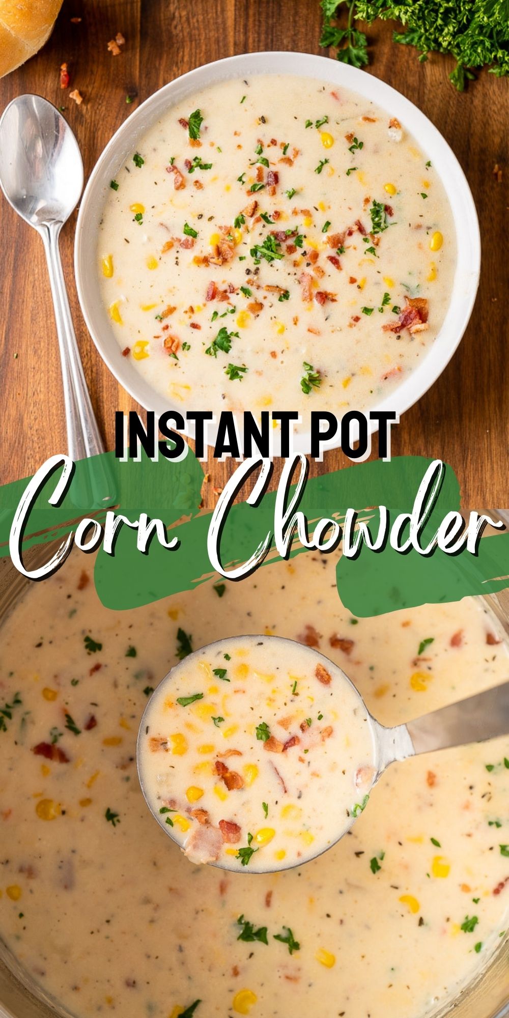 Instant Pot Corn Chowder Recipe - I Wash You Dry