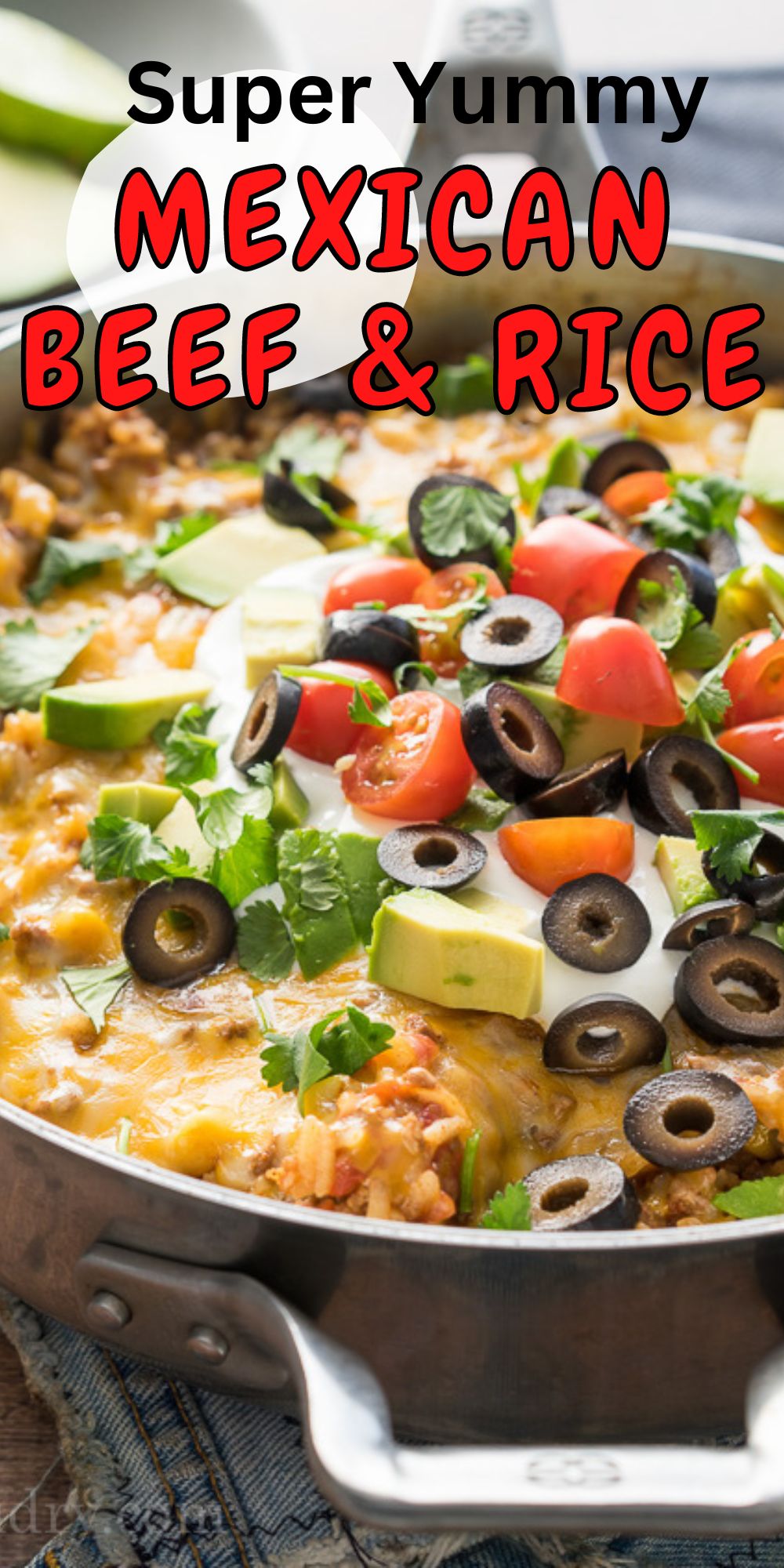 One Skillet Mexican Beef and Rice - I Wash You Dry