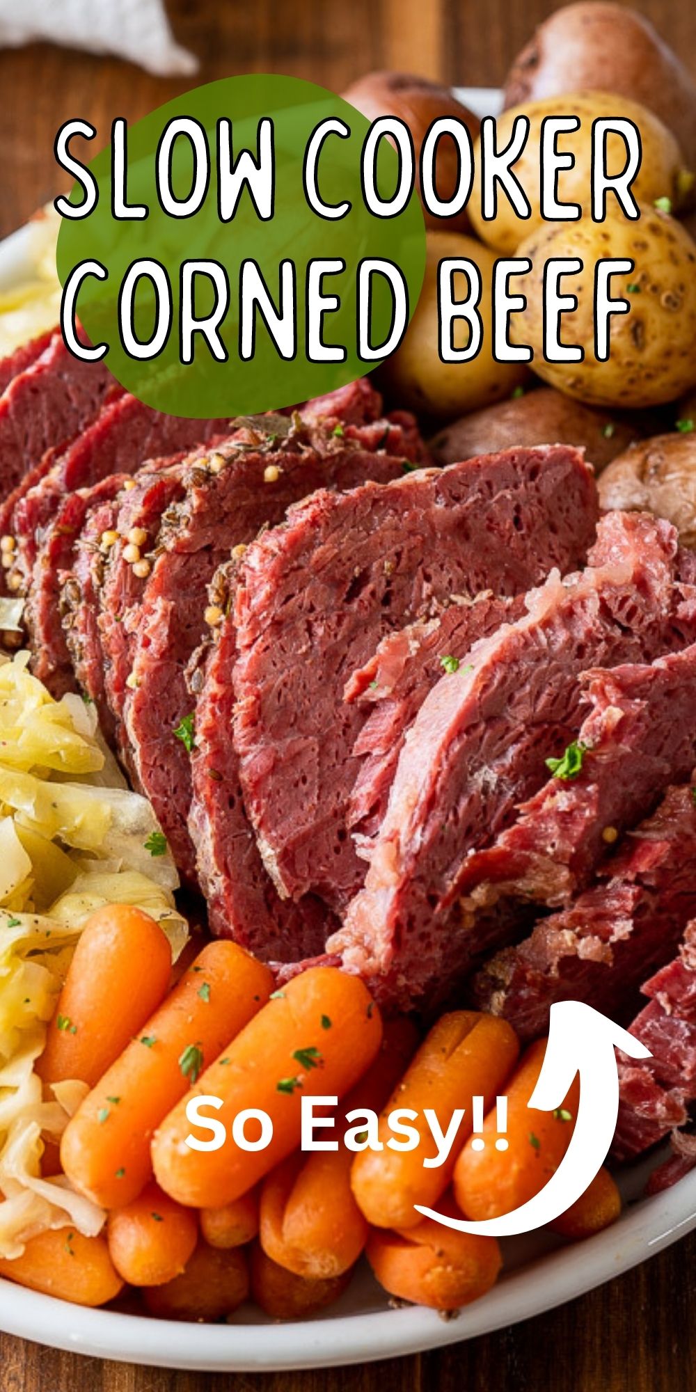 Slow Cooker Corned Beef and Cabbage - I Wash You Dry