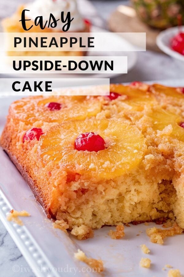 Easy Pineapple Upside Down Cake - I Wash You Dry