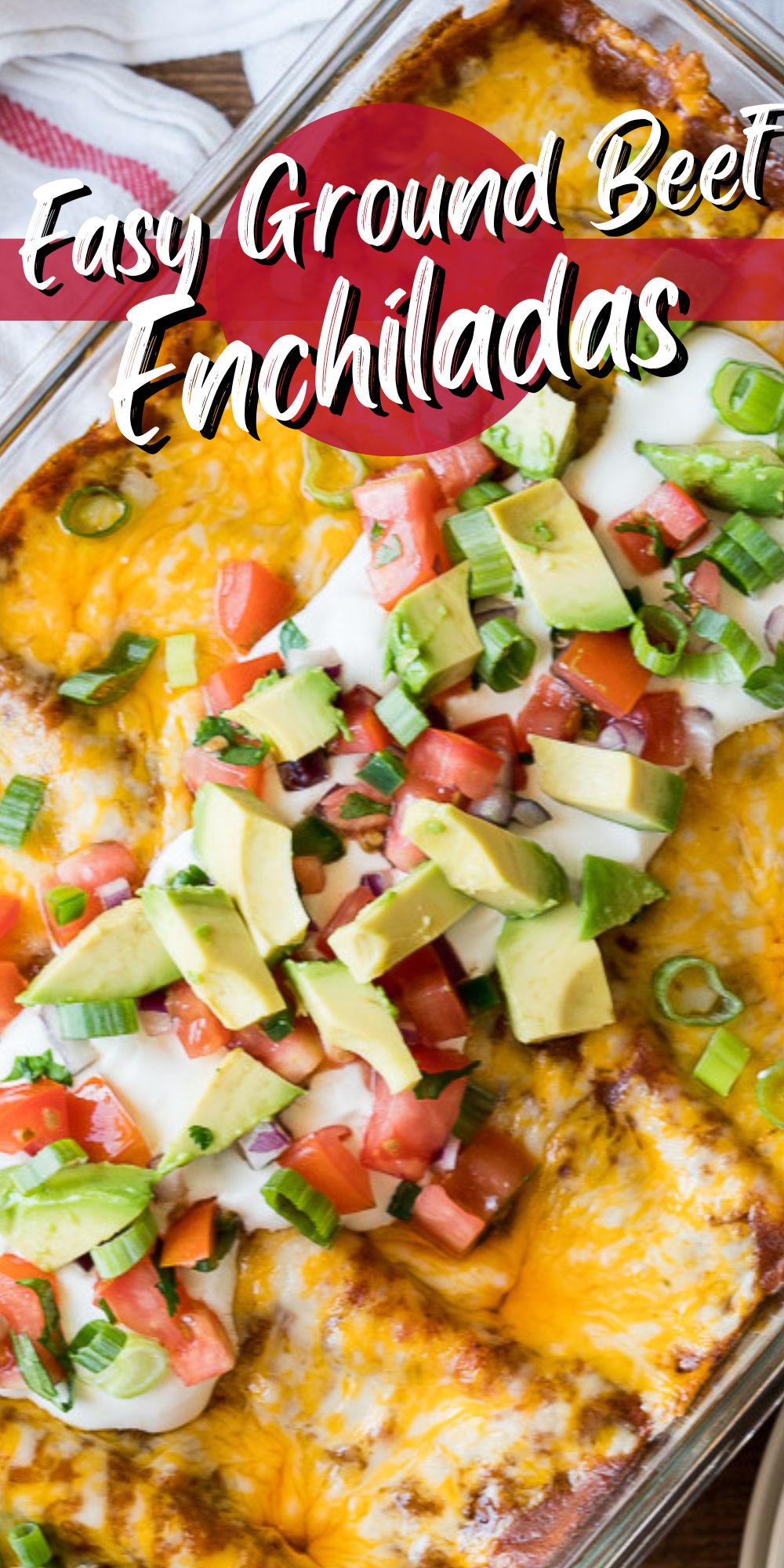 Easy Ground Beef Enchiladas I Wash You Dry