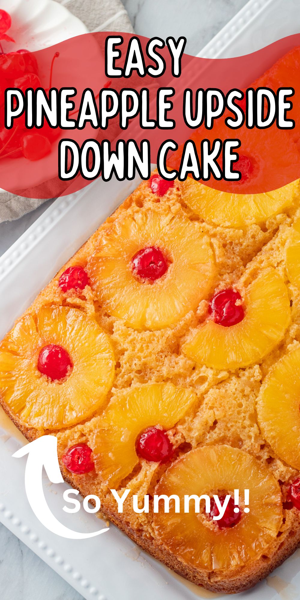 Easy Pineapple Upside Down Cake - I Wash You Dry