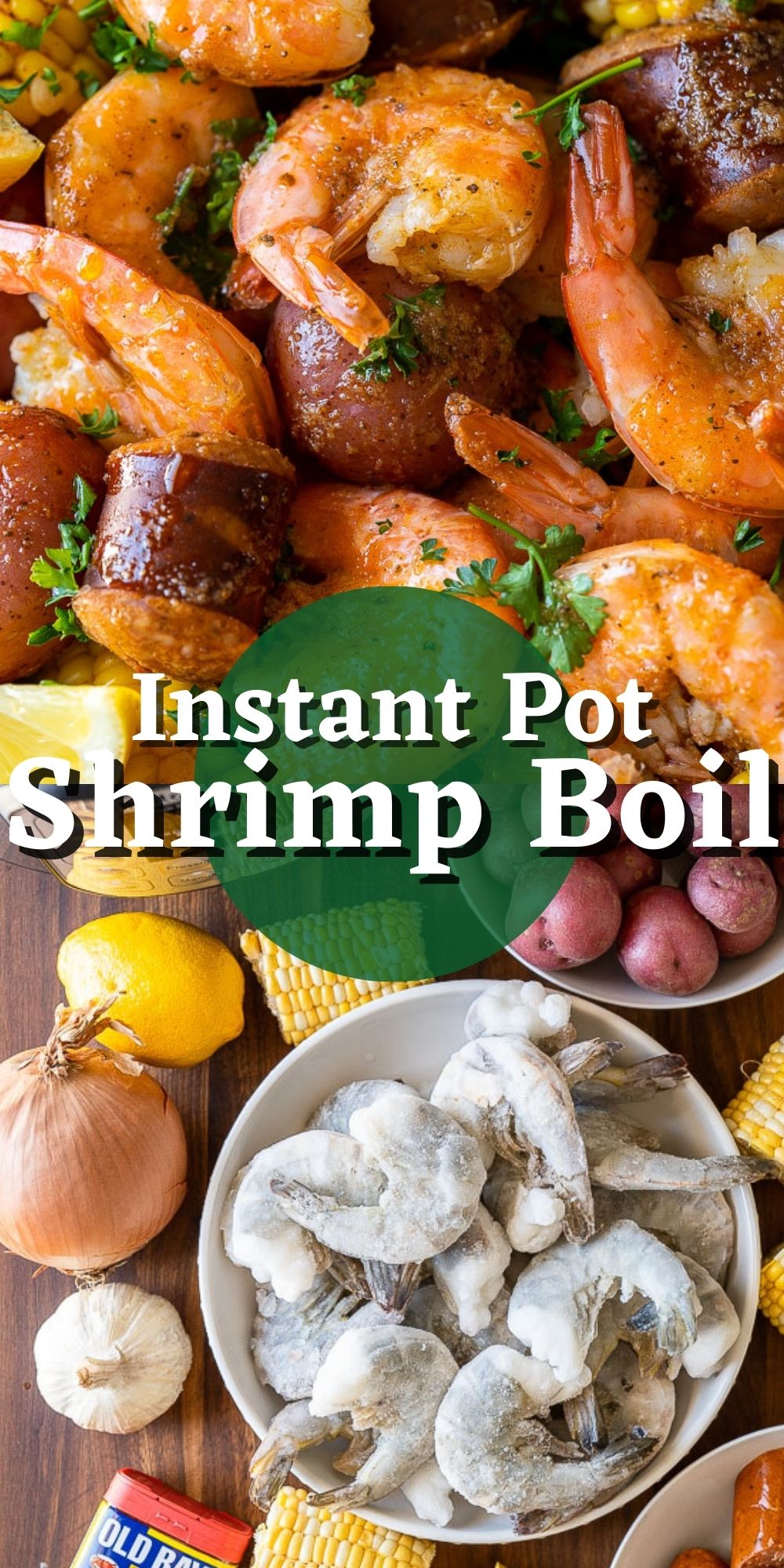 Instant Pot Shrimp Boil Recipe - I Wash You Dry